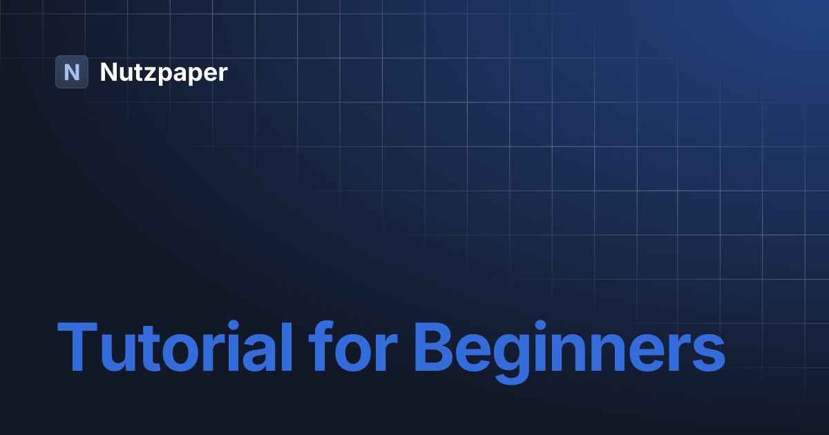 Tutorial for beginners nutzpaper